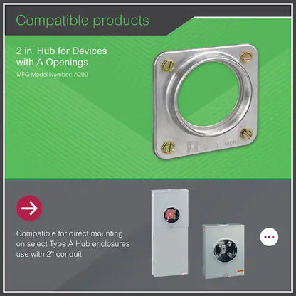 2 in. Hub for Square D Meter Sockets and CSEDs with A Openings(A200)